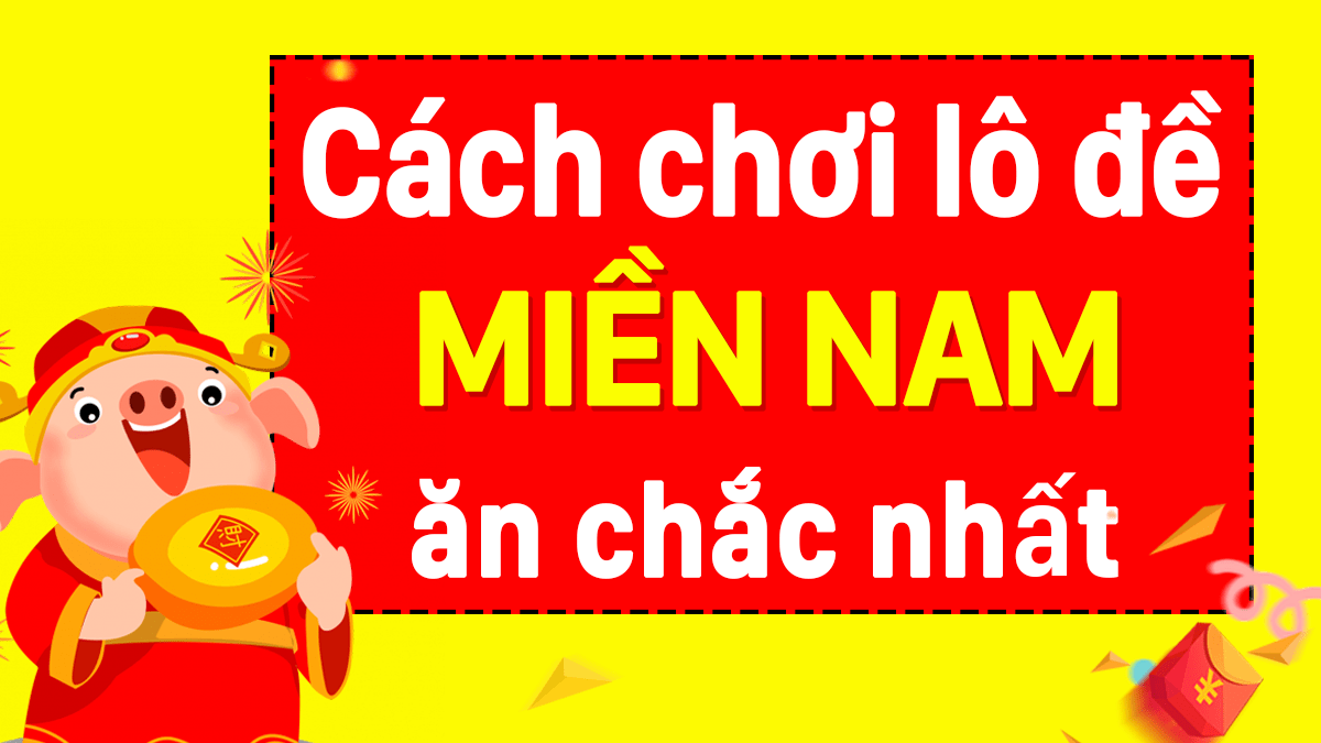 Cách đánh lô đề miền Nam dễ nhất tại P3 Casino